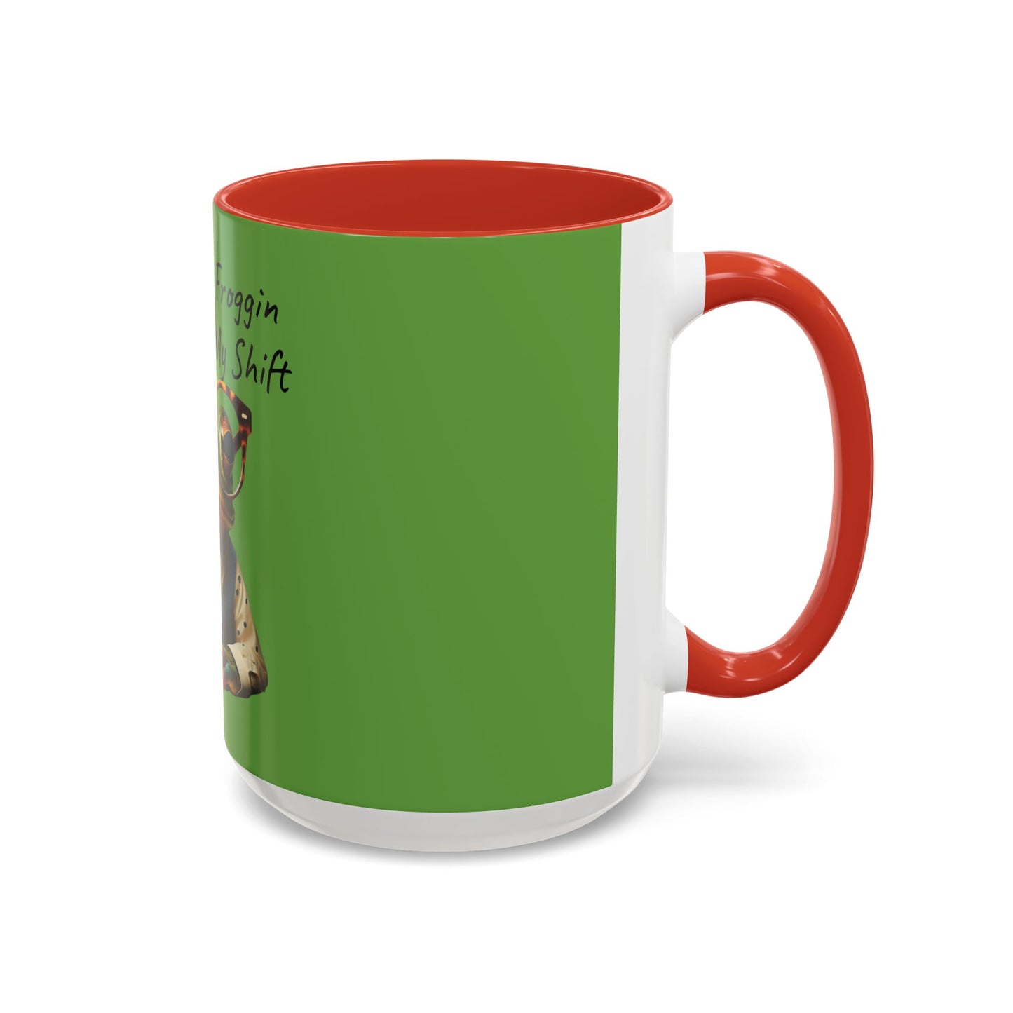 No Froggin Around Accent Coffee Mug (11, 15oz)