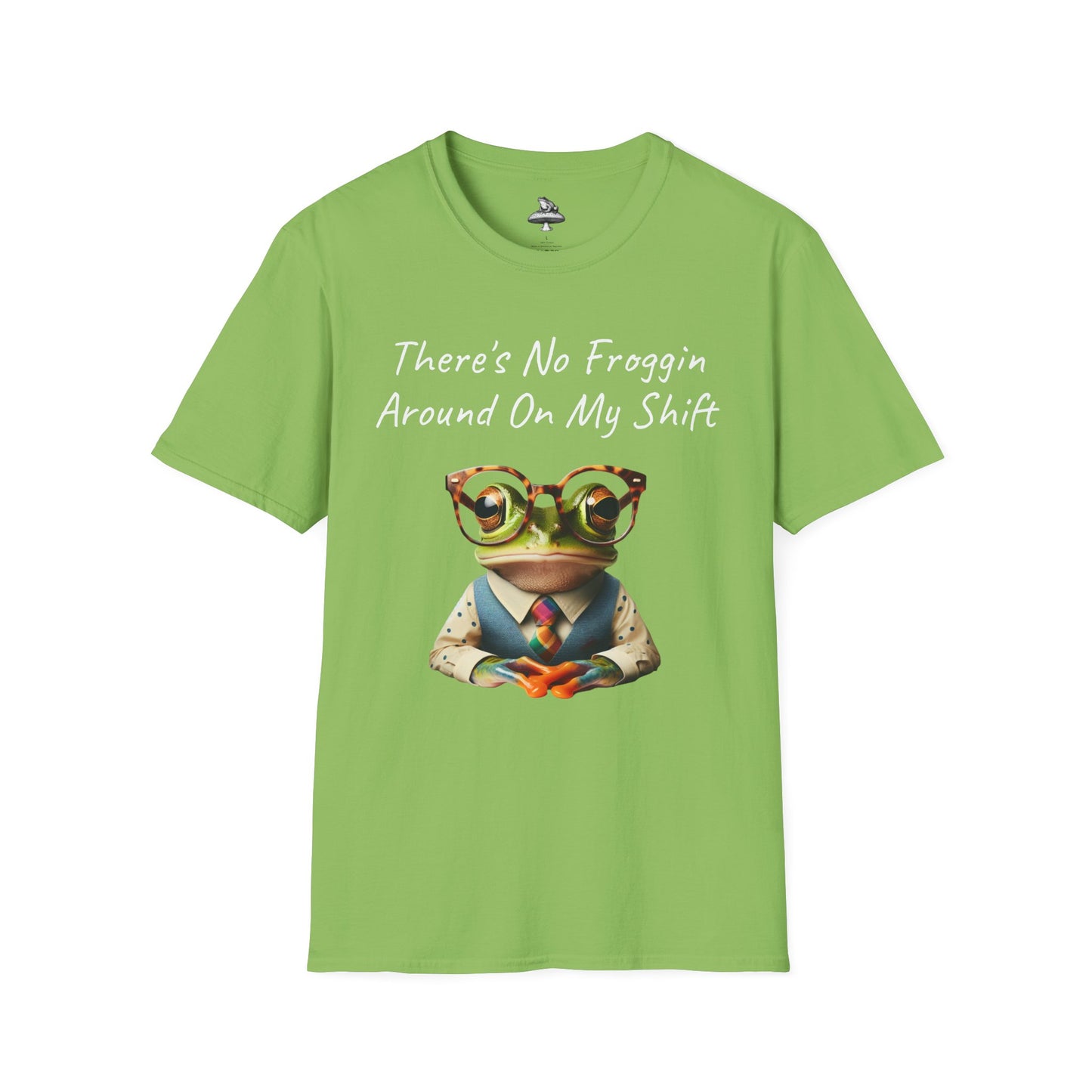 No Froggin Around Unisex T-Shirt