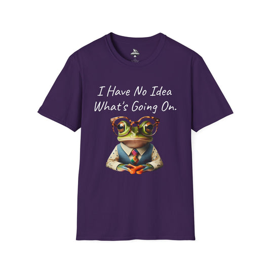 "I Have No Idea What's Going On" Frog Unisex T-Shirt