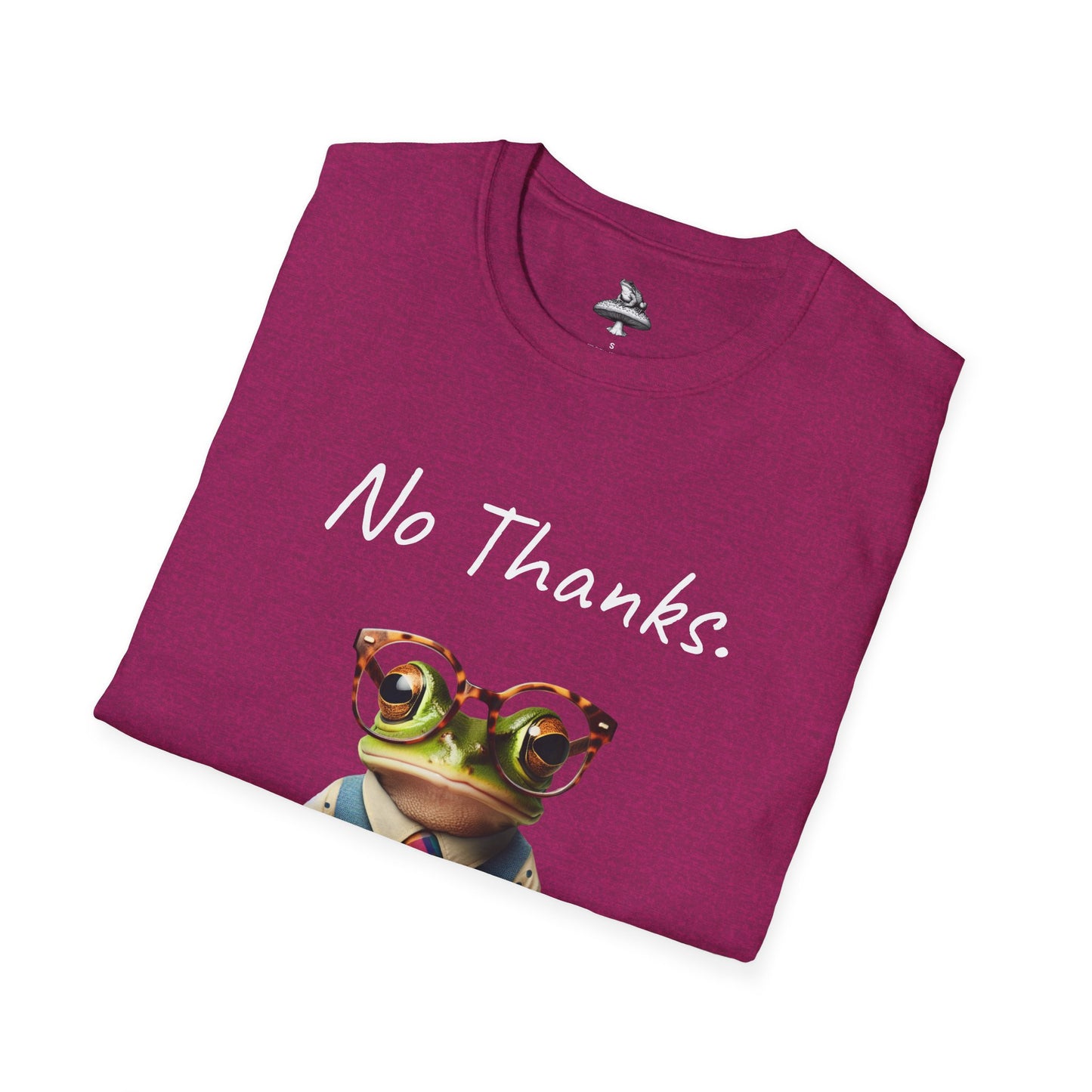 "No Thanks" Frog Unisex T-Shirt