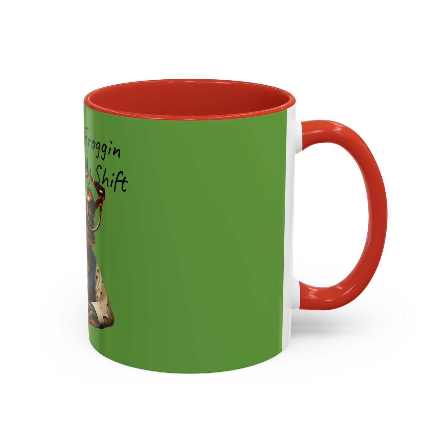 No Froggin Around Accent Coffee Mug (11, 15oz)