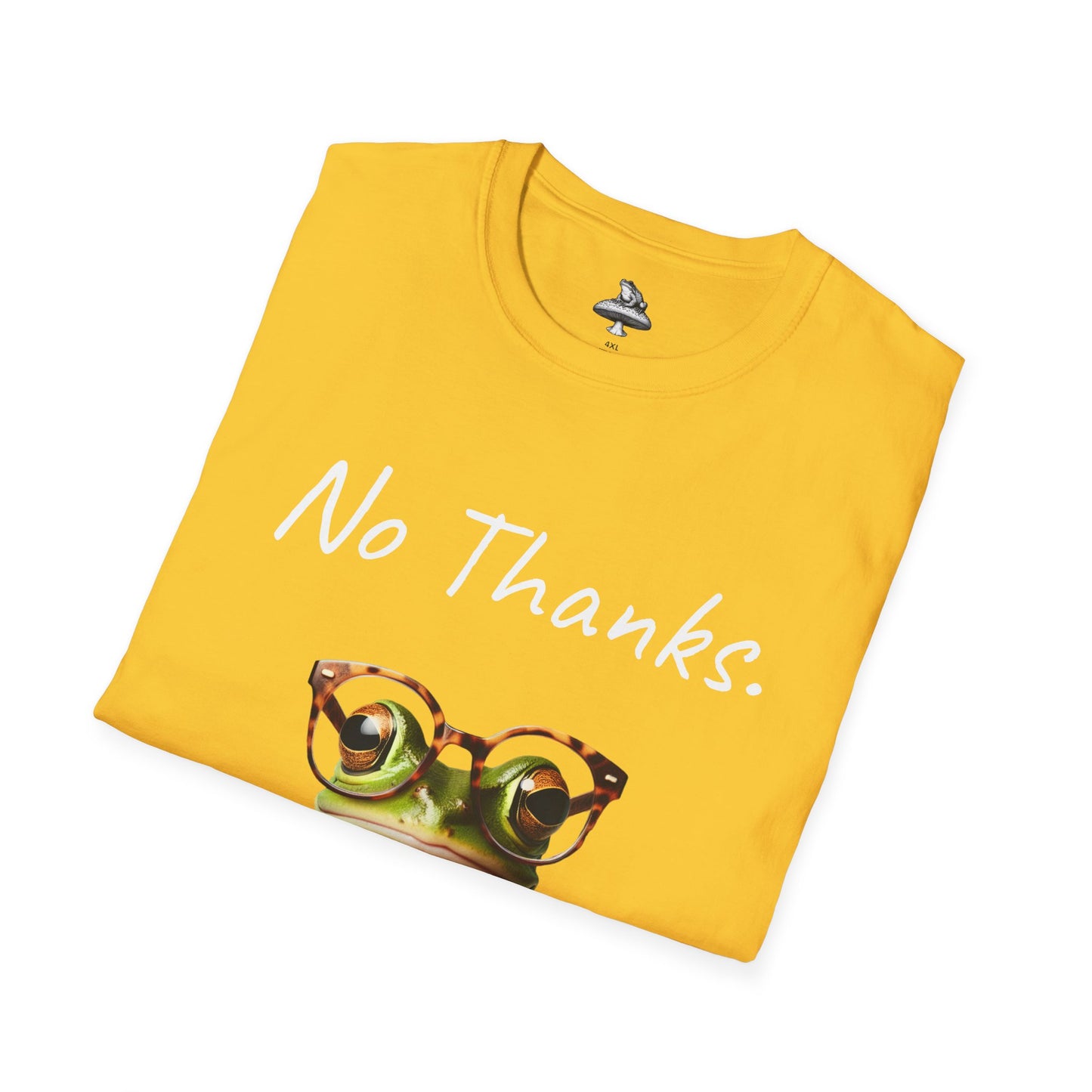 "No Thanks" Frog Unisex T-Shirt