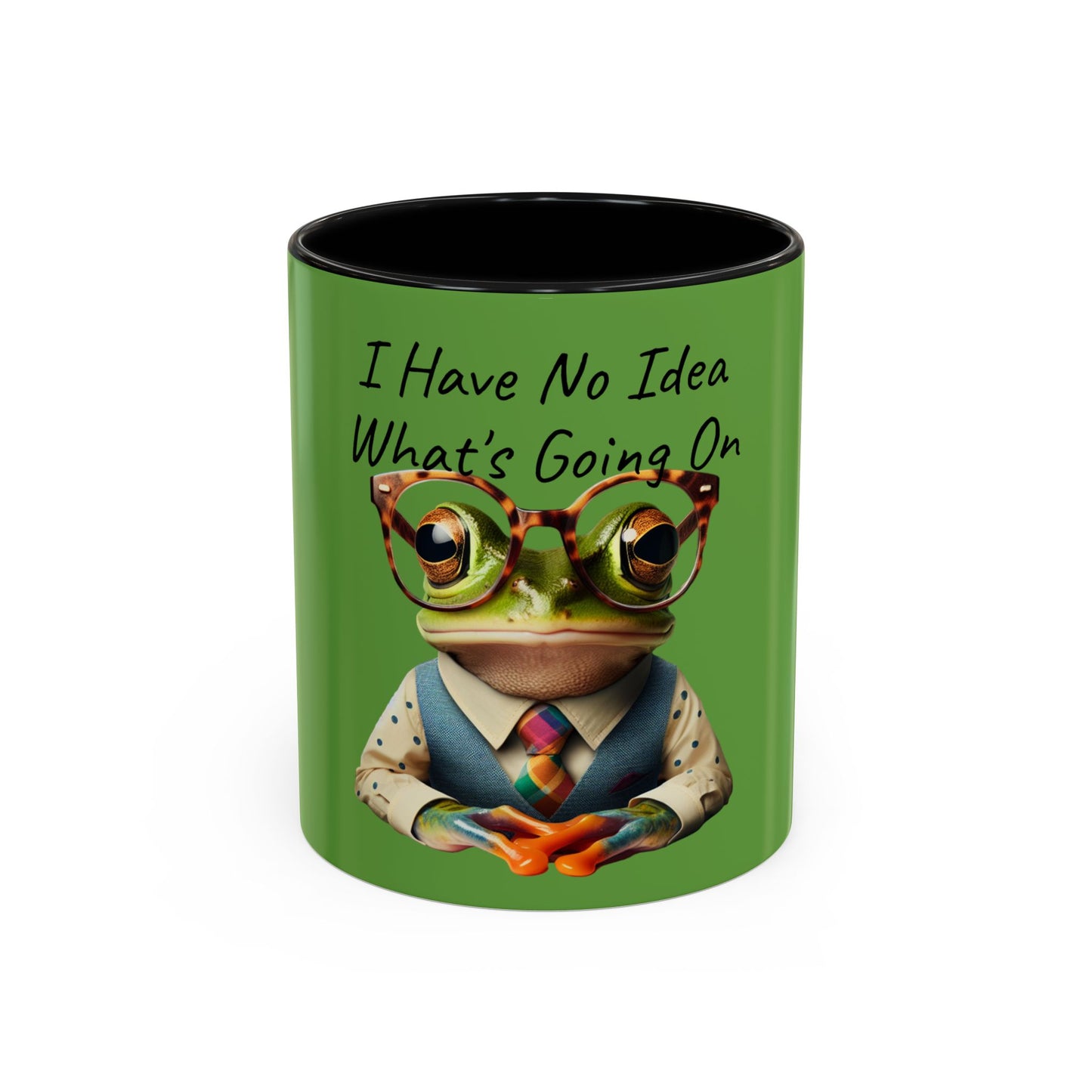 "I Have No Idea What's Going On." Accent Coffee Mug (11, 15oz)