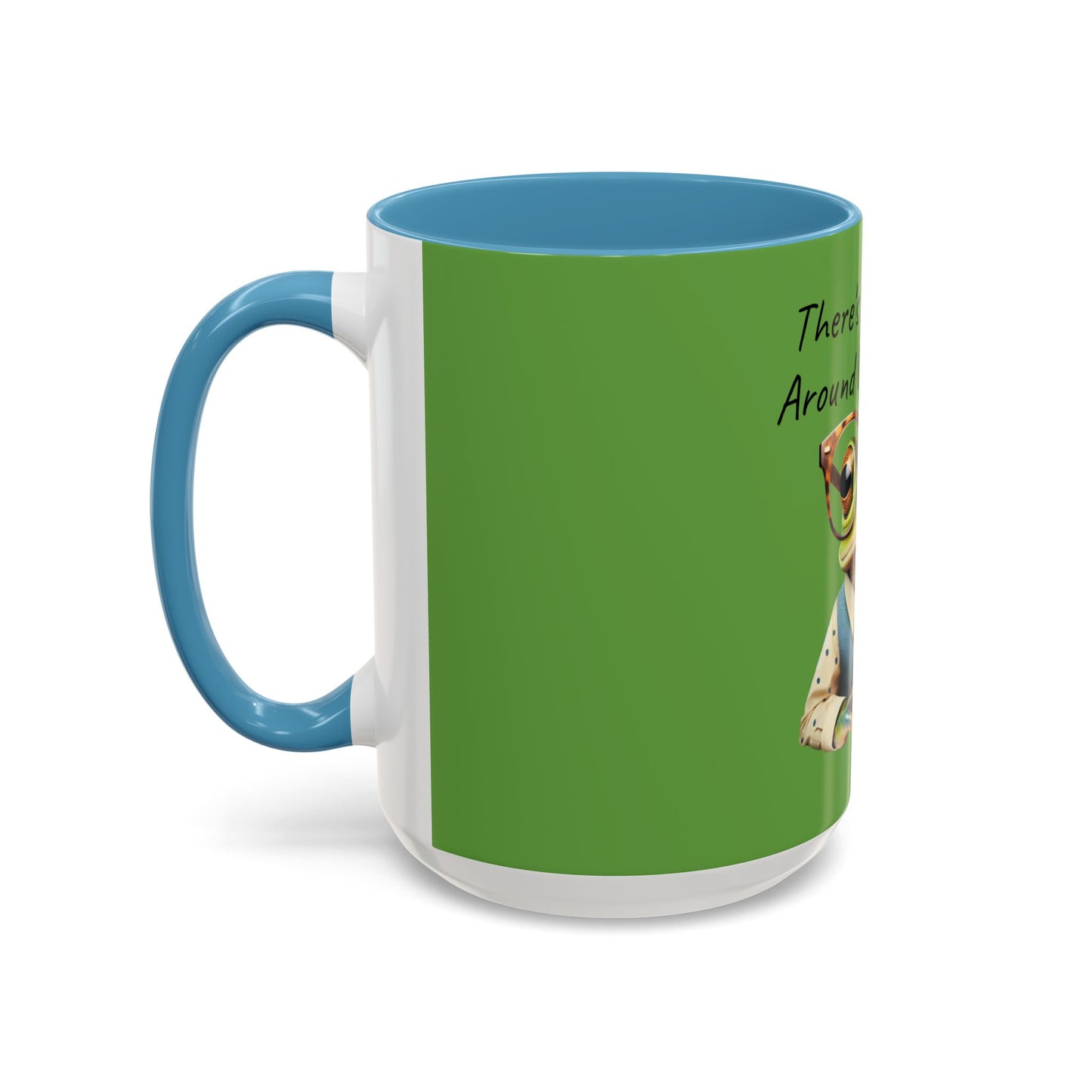 No Froggin Around Accent Coffee Mug (11, 15oz)