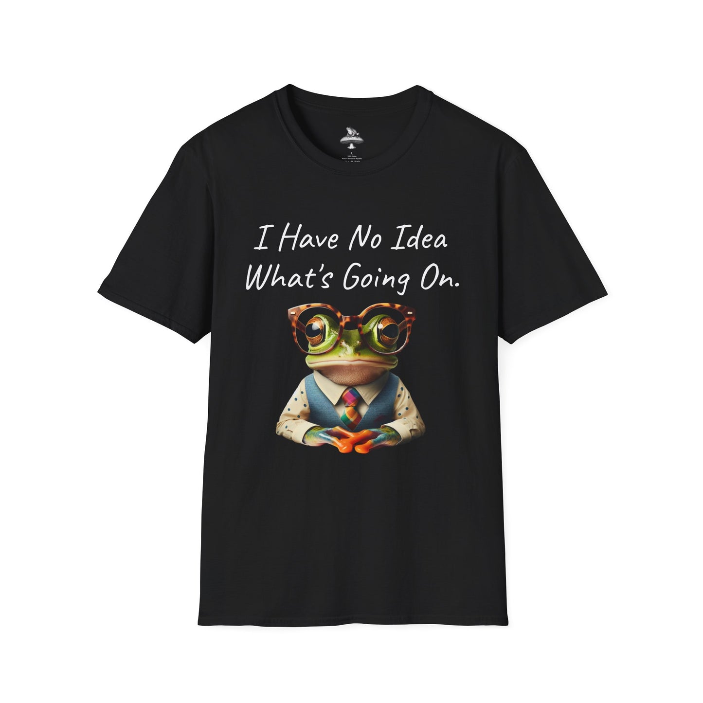 "I Have No Idea What's Going On" Frog Unisex T-Shirt