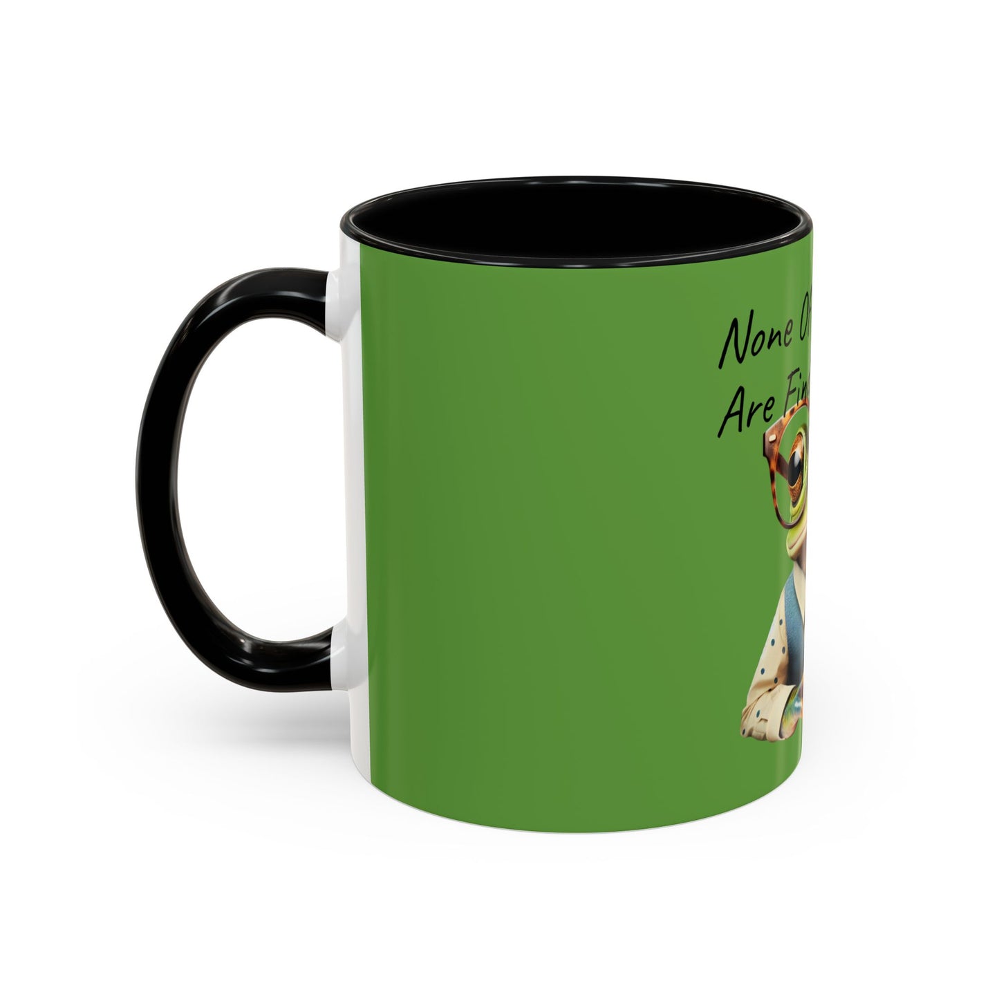 "None Of Your Emails Are Finding Me Well" Accent Coffee Mug (11, 15oz)