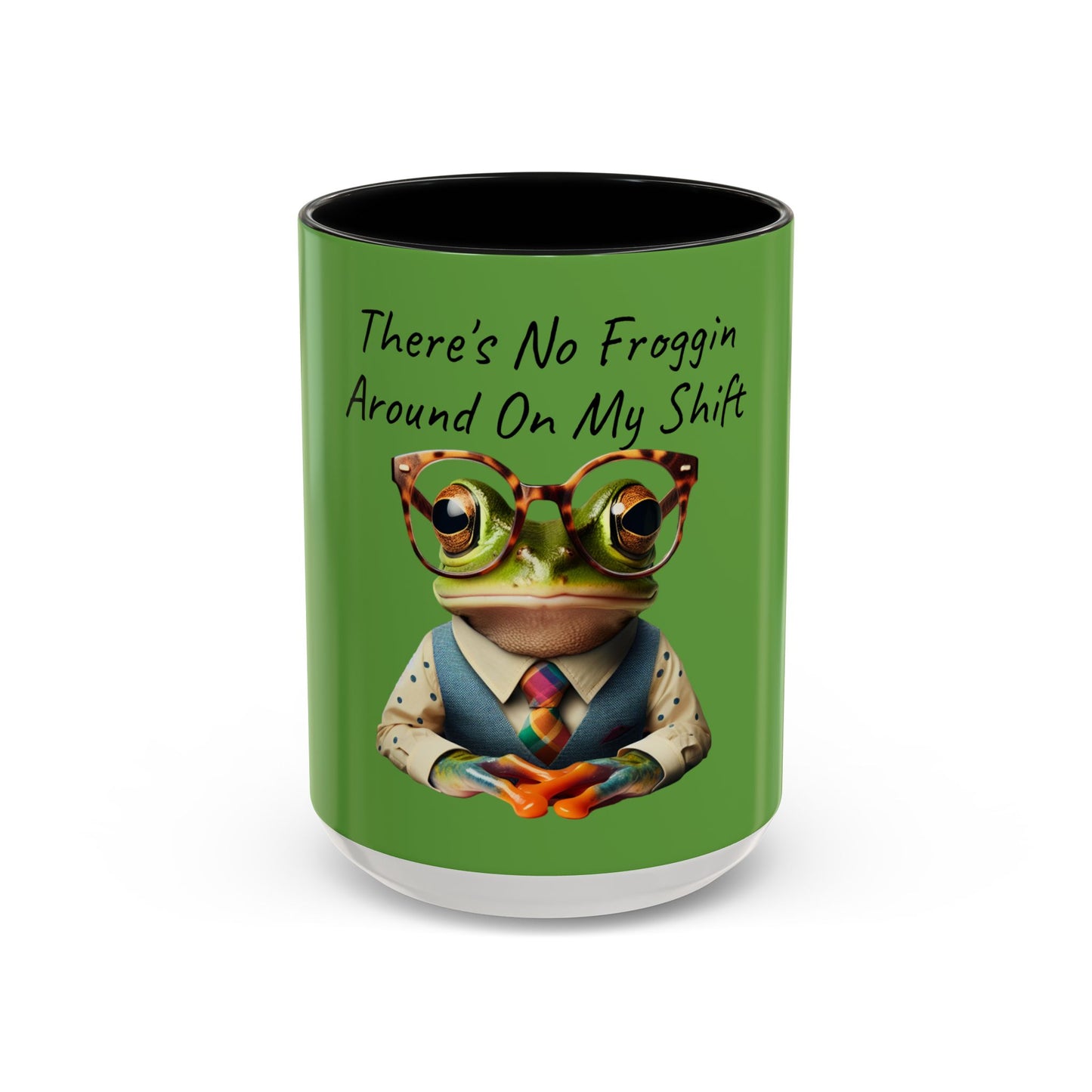 No Froggin Around Accent Coffee Mug (11, 15oz)