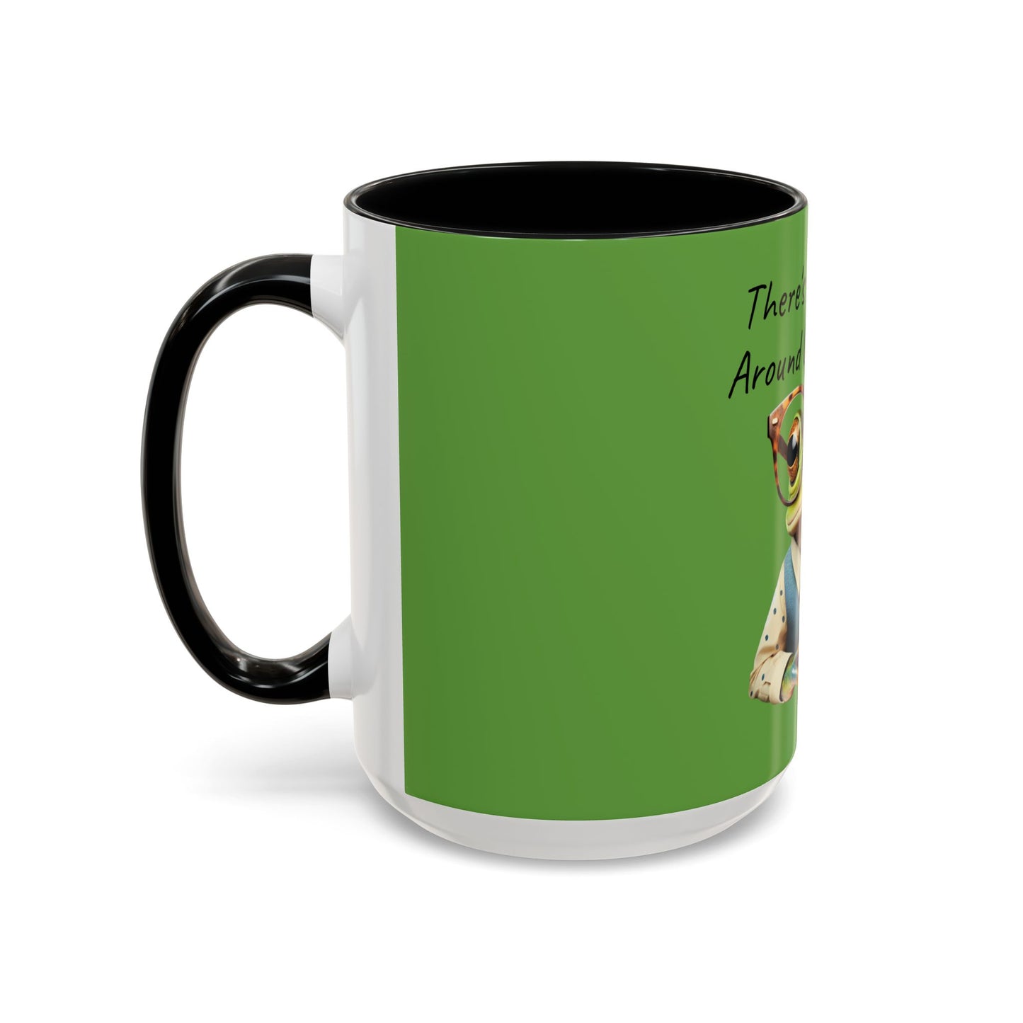 No Froggin Around Accent Coffee Mug (11, 15oz)